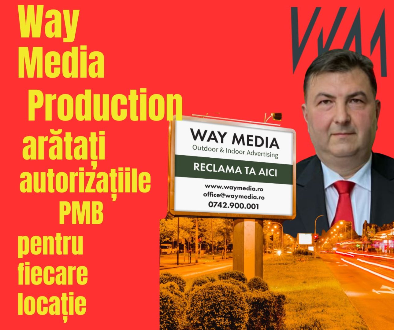 Investigație detaliată: Way Advertise Production SRL, Antoanela și Radu Vasilescu – Imperiul OOH din București construit fără avizele PMB din 2004