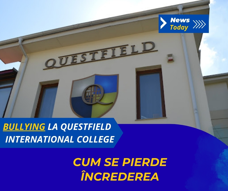 Bullying la Questfield International College, cum se pierde încrederea
